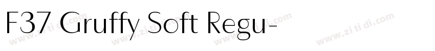 F37 Gruffy Soft Regu字体转换